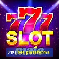 3191 bet plataforma